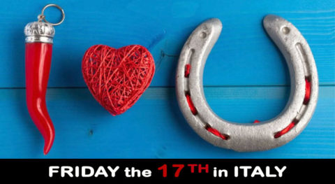 Friday the 17th - A Source of Fear for Italians
